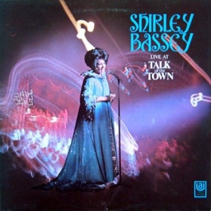 SHIRLEY BASSEY - LIVE AT TALK OF THE TOWN